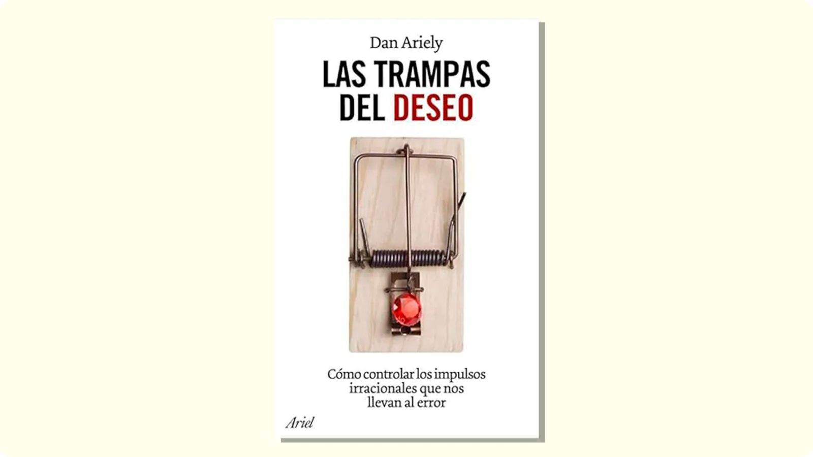 DOJO Insights 31 recommendation thumbnail for Las trampas del deseo by Dan Ariely