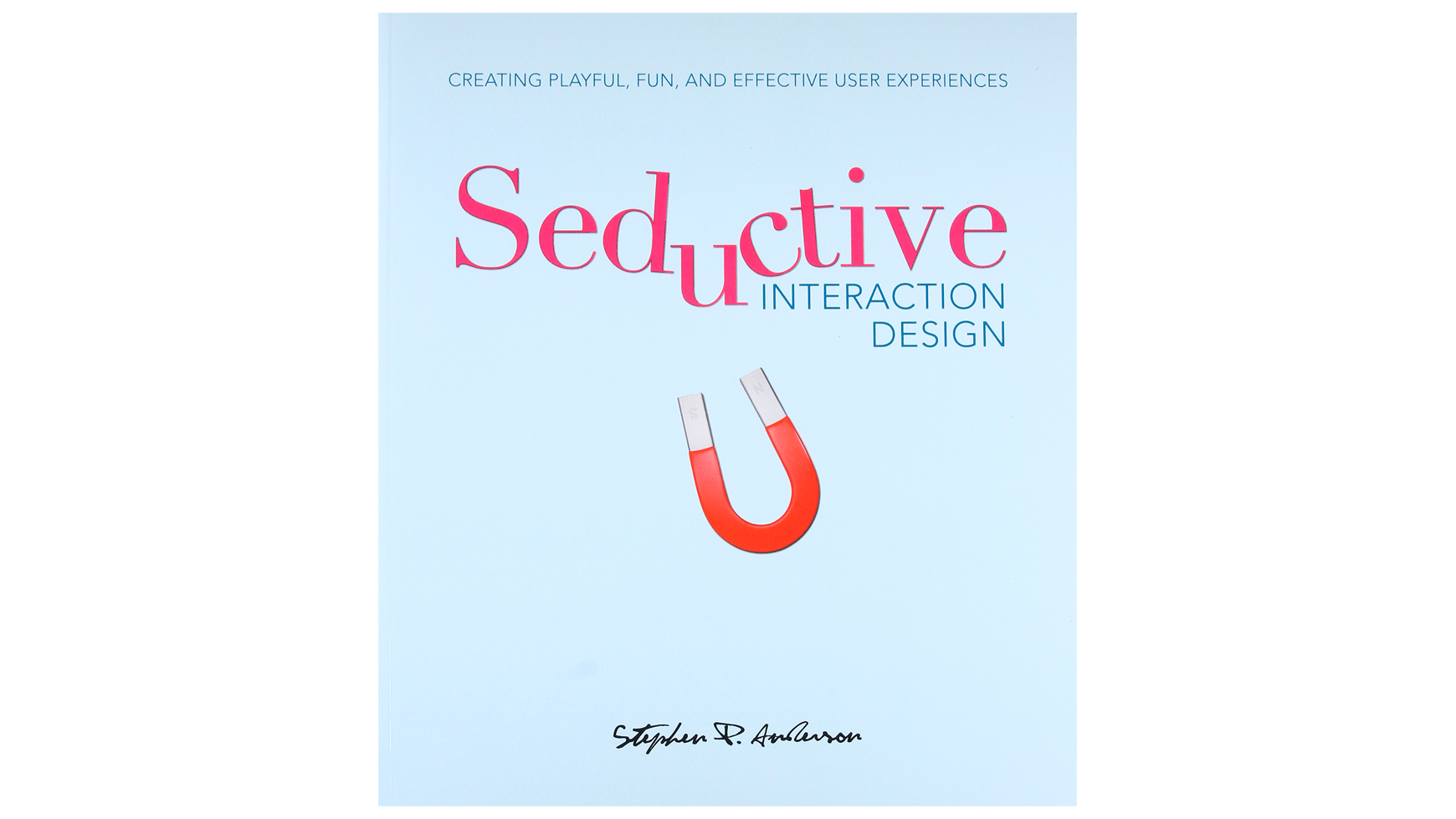 DOJO Insights 25 recommendation thumbnail for Seductive Interaction Design by Stephen P. Anderson