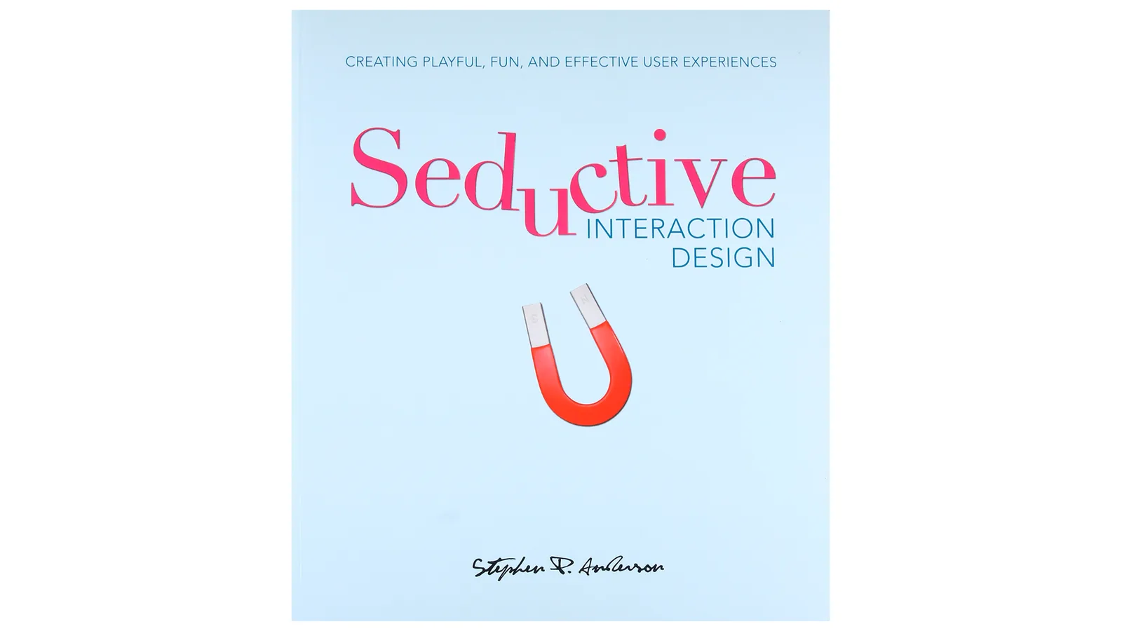 DOJO Insights 25 recommendation thumbnail for Seductive Interaction Design by Stephen P. Anderson